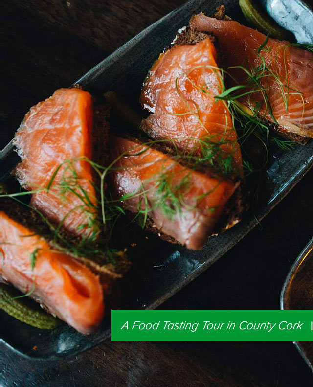 Ireland’s Food Tours and Culinary Trails